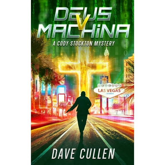 Cody Stockton Deus v Machina: A Cody Stockton Mystery, Book 1, (Paperback)