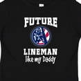 thumbnail image 4 of Inktastic Future Lineman Like Daddy Boys Baby T-Shirt, 4 of 5