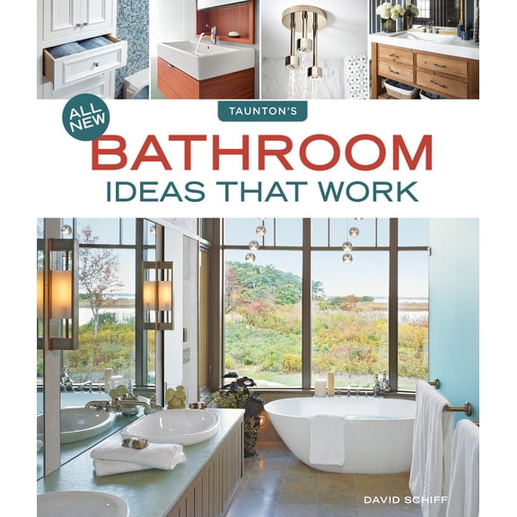Pre-Owned All New Bathroom Ideas That Work: Smart Design Solutions for Real Homes (Paperback) 1631868780 9781631868788