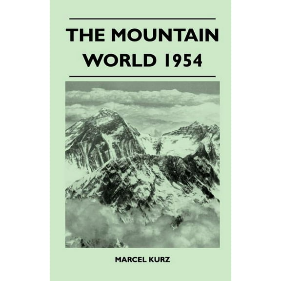 The Mountain World 1954 (Paperback)