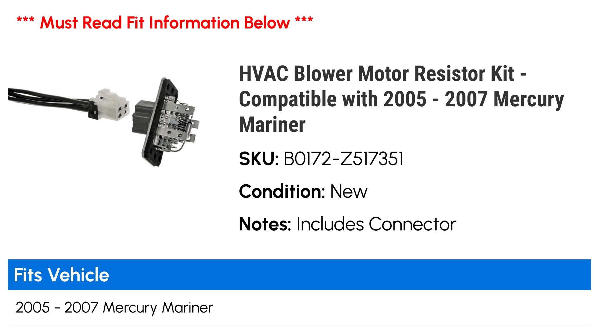 HVAC Blower Motor Resistor Kit - Compatible with 2005 - 2007 Mercury Mariner - Dorman