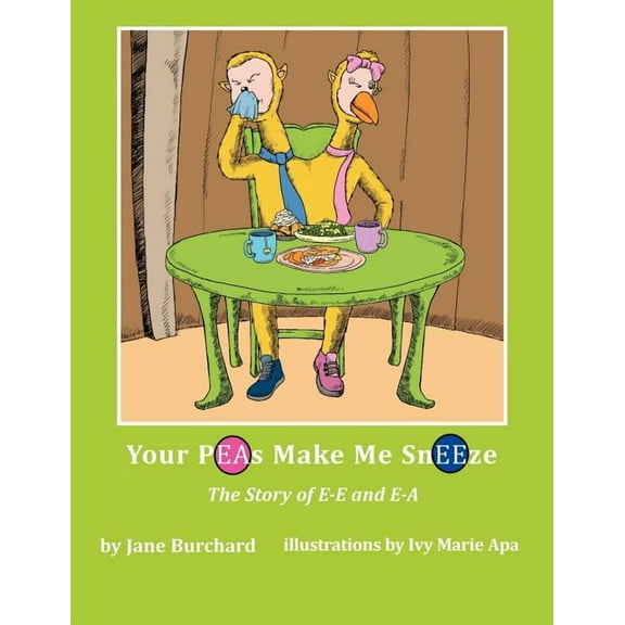 Your Peas Make Me Sneeze, (Paperback)
