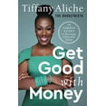 thumbnail image 1 of Get Good with Money: Ten Simple Steps to Becoming Financially Whole, 1 of 3