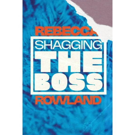 Shagging the Boss, (Paperback)