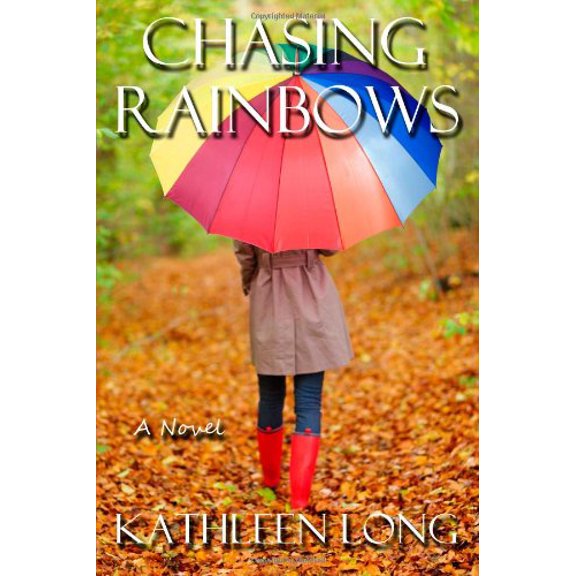 Pre-Owned Chasing Rainbows, 9781466443723, 1466443723, Paperback,