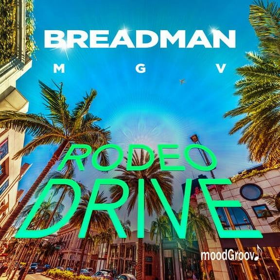 Breadman MGV Featuring Piannoman - Rodeo Drive - Music & Performance - CD