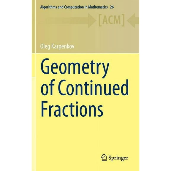 Algorithms and Computation in Mathematic Geometry of Continued Fractions, Book 26, (Hardcover)