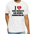 thumbnail image 2 of I Love Dino Nuggets And Women Dominating Me T-Shirt, 2 of 5
