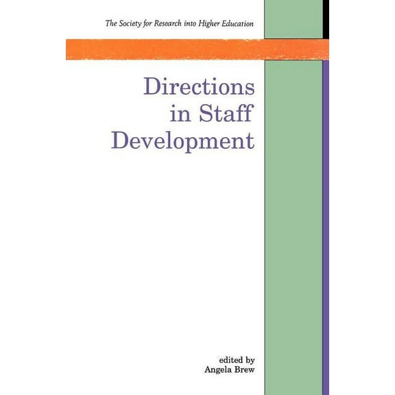 Society for Research Into Higher Educati Directions in Staff Development, (Paperback)