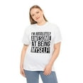 thumbnail image 3 of DJH Apparel | I'm Absolutely Awesome At Being Myself Unisex T-shirt, 3 of 5