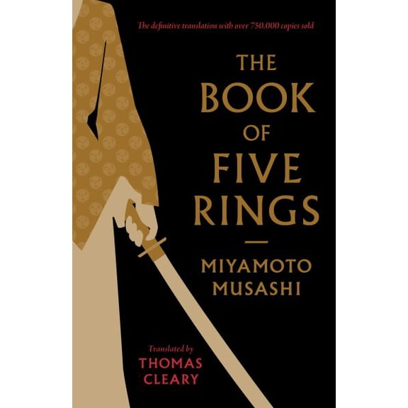 Pre-Owned Shambhala Classics The Book of Five Rings: Including the Book of Family Traditions on the Art of War by Yagyu Munenori, (Paperback)