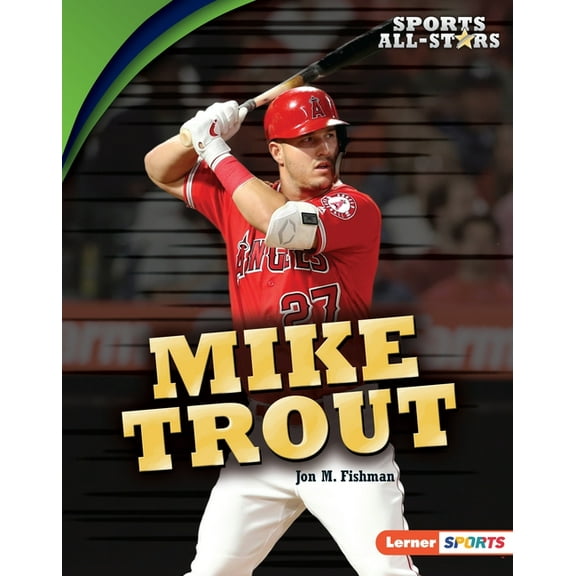 Sports All-Stars (Lerner (Tm) Sports): Mike Trout (Hardcover)