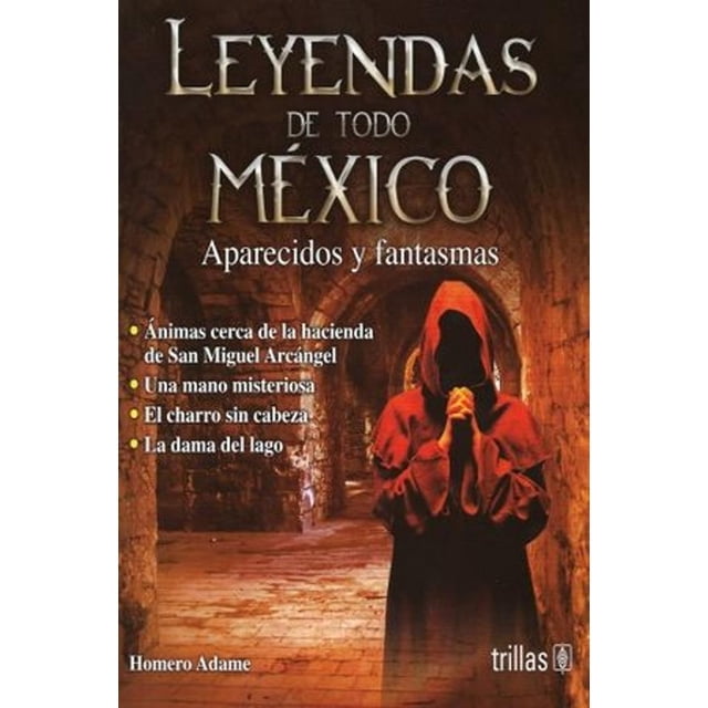 Leyendas De Todo México