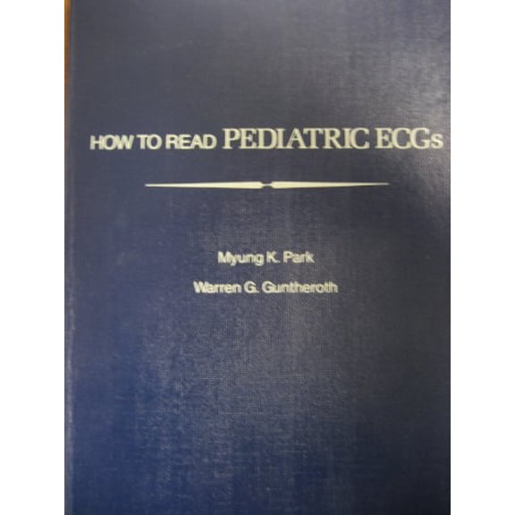 Pre-Owned How to read pediatric ECGs (Paperback) 0815166540 9780815166542