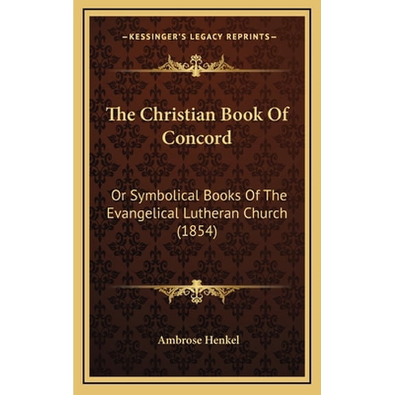 Pre-Owned The Christian Book Of Concord, (Hardcover)