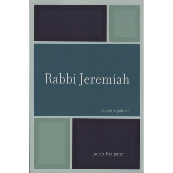 Studies in Judaism Rabbi Jeremiah, (Paperback)