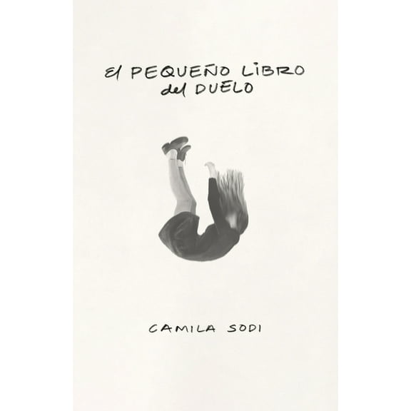 El PequeÃ±o Libro del Duelo / The Small Book of Grief, (Paperback)