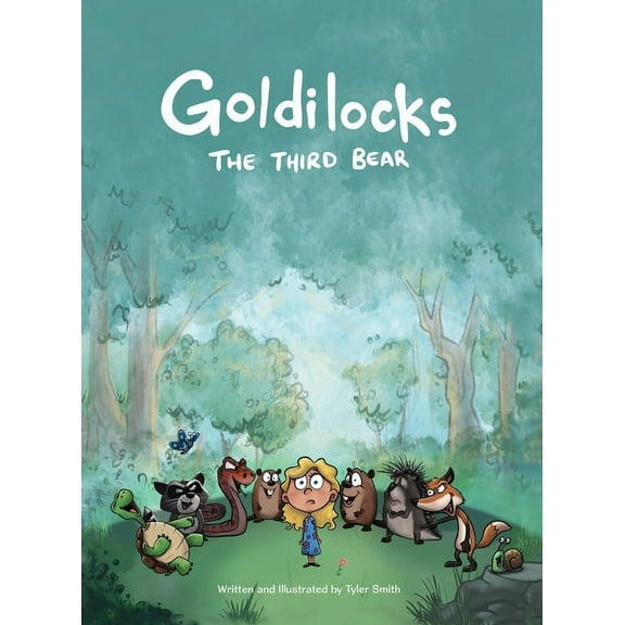 Goldilocks: The Third Bear (Hardcover)
