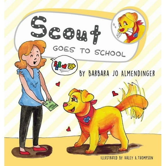 Scout Goes to School, (Hardcover)