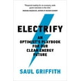 thumbnail image 2 of Pre-Owned Electrify: An Optimist's Playbook for Our Clean Energy Future (Paperback) 0262545047 9780262545044, 2 of 2