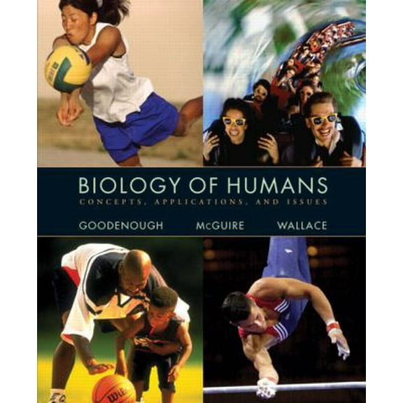 Pre-Owned Biology of Humans : Concepts, Applications, and Issues (Paperback) 0130460206 9780130460202