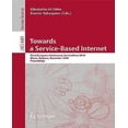 thumbnail image 1 of Towards a Service-Based Internet: Third European Conference, Servicewave 2010, Ghent, Belgium, December 13-15, 2010, Proceedings, 1 of 1