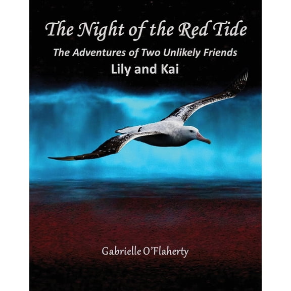 The Night of the Red Tide: The Adventures of Two Unlikely Friends, Lily and Kai, (Paperback)