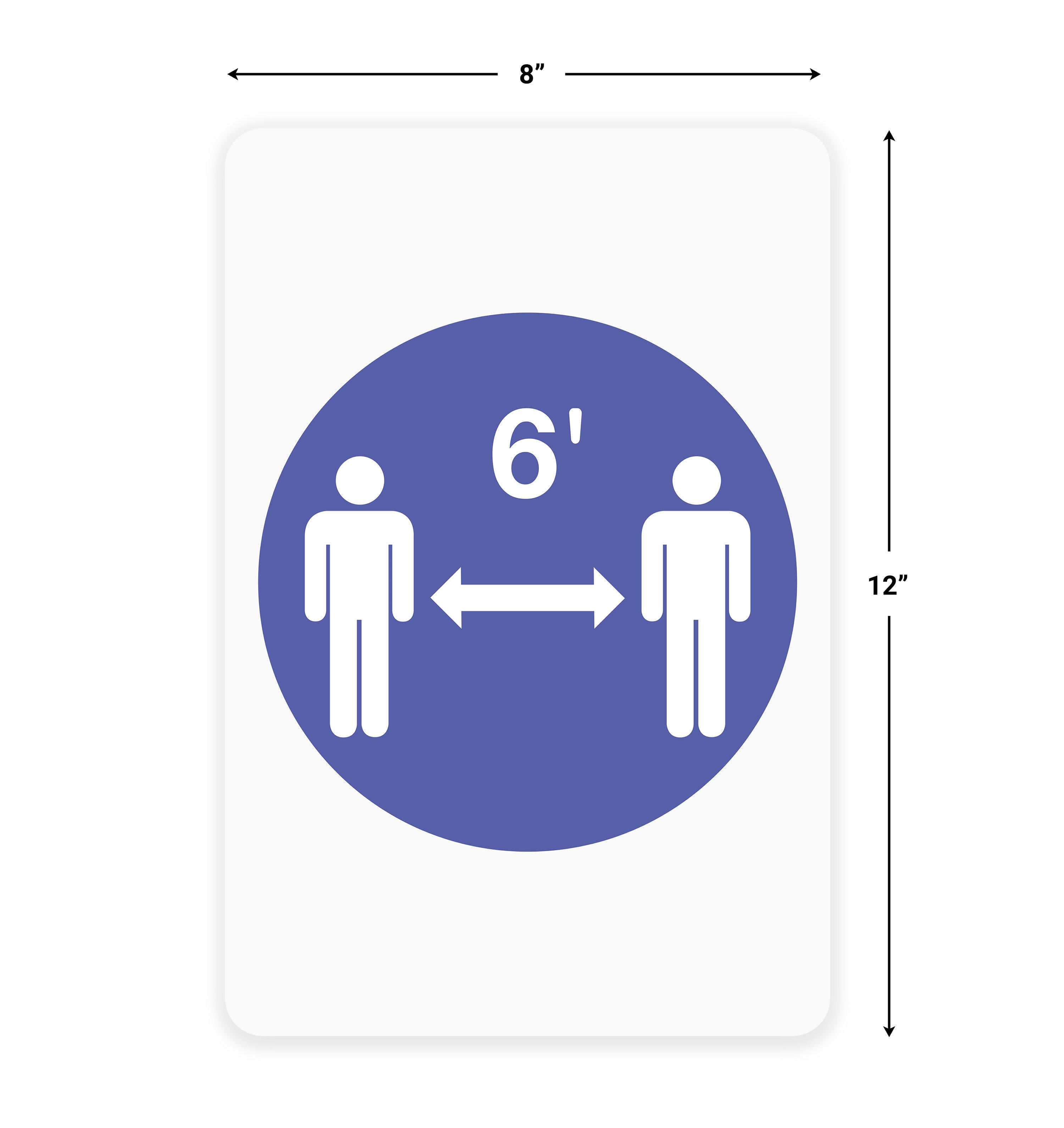 "6' Apart" Vinyl Floor Sign- 8L" x 12H"