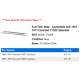 thumbnail image 2 of Fuel Tank Strap - Compatible with 1989 - 1991 Chevy V1500 Suburban 1990, 2 of 2