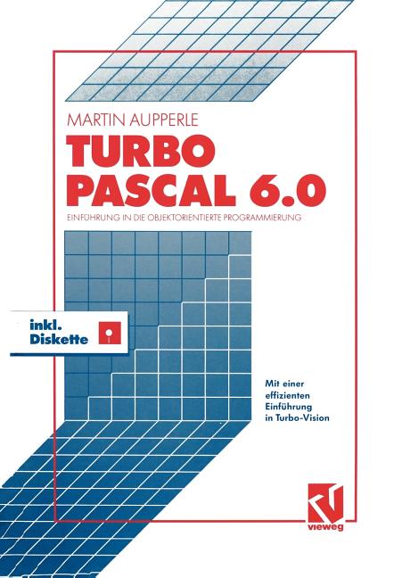 image 0 of Turbo Pascal Version 6.0 : Einführung in Die Objektorientierte Programmierung (Paperback)