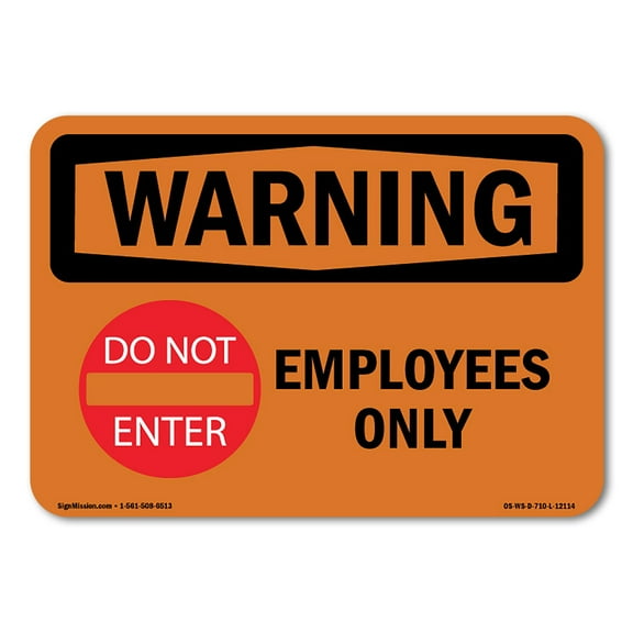 OSHA WARNING Sign - Employees Only With Symbol | Decal | Protect Your Business, Construction Site, Warehouse & Shop Area | Made in the USA