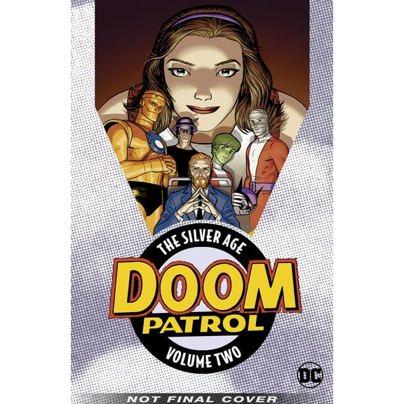 Doom Patrol: The Silver Age Vol. 2 (Paperback)