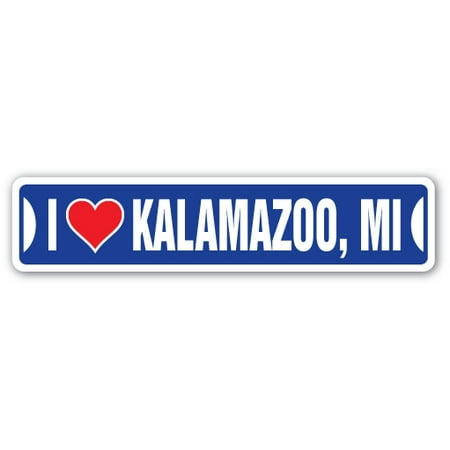 I LOVE KALAMAZOO, MICHIGAN Street Sign mi city state us wall road décor