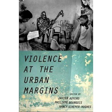 Margin Oxford - Violence at the Urban Margins