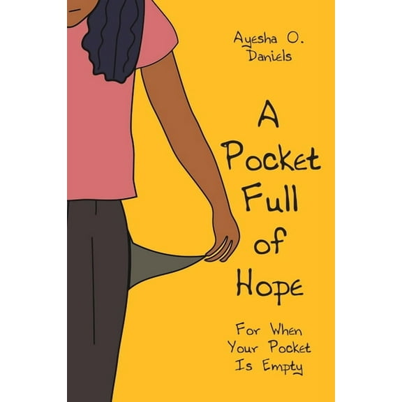A Pocket Full of Hope: For When Your Pocket Is Empty, (Paperback)