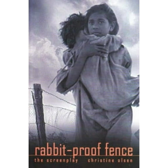 Current Theatre Rabbit-Proof Fence: the screenplay, (Paperback)