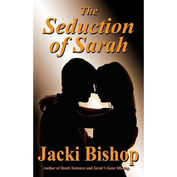 The Seduction of Sarah (Paperback)