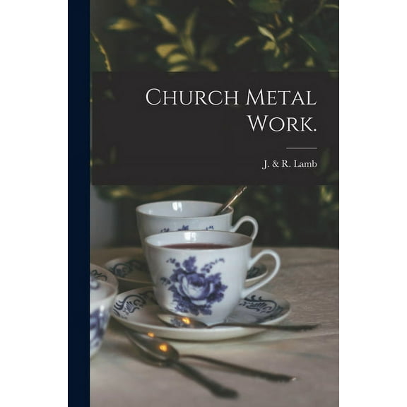 Church Metal Work. (Paperback)