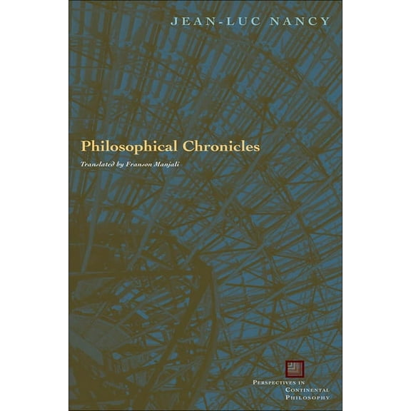 Perspectives in Continental Philosophy: Philosophical Chronicles (Paperback)