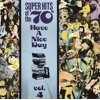 SUPER HITS OF THE '70S: HAVE A NICE DAY, VOL. 4