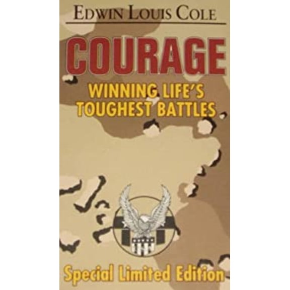 Pre-Owned Courage: Winning Life's Toughest Battles (Paperback) 1562924737 9781562924737