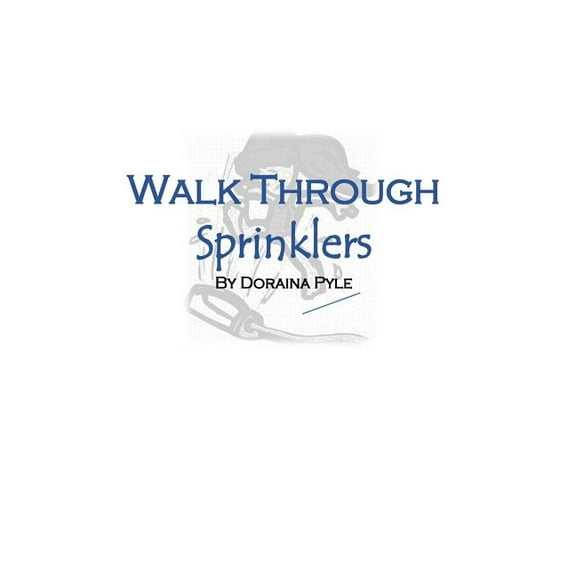 Walk Through Sprinklers