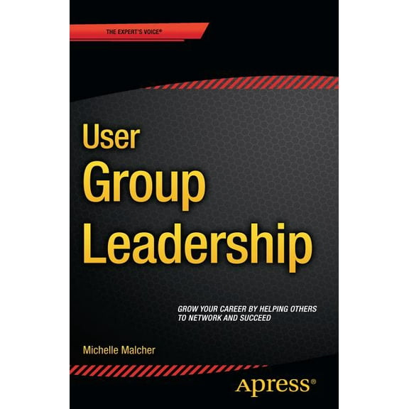 User Group Leadership, (Paperback)