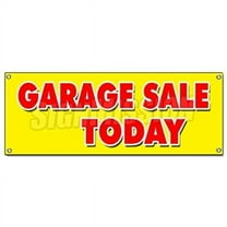 Garage Sale Today Banner Sign - Household Tools Furniture Antique Clothes