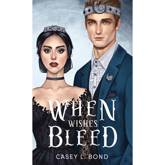 When Wishes Bleed (Anniversary Special Edition), (Hardcover)