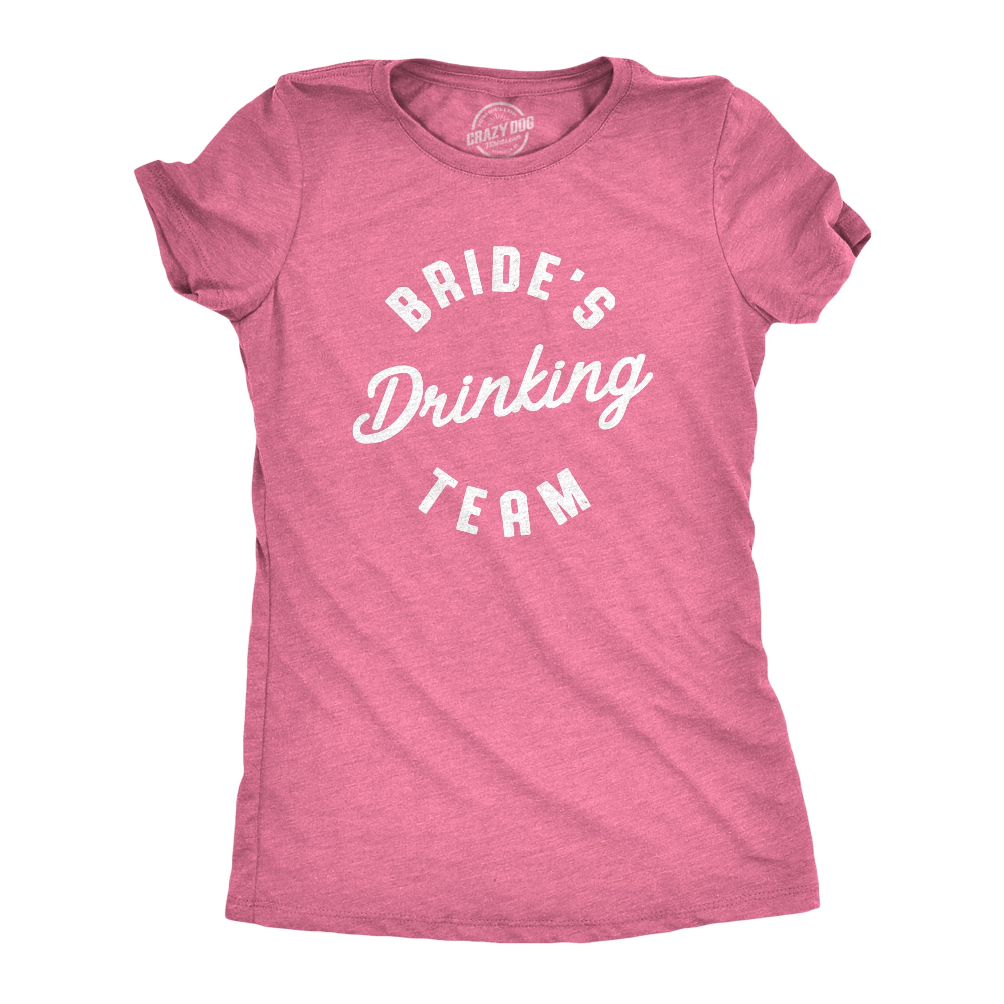 brides drinking team shirts