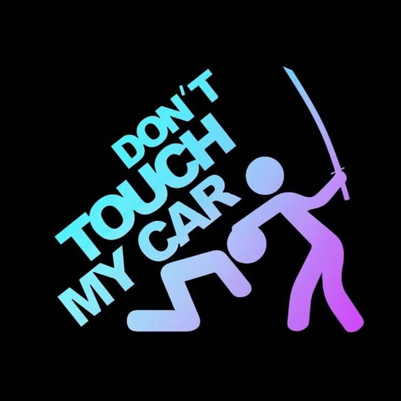 Don't Touch My Car Katana Attack Vinyl Decal Sticker UV & Waterproof Bumper Window Laptop Automotive Water Bottle Gift accessories – PINK HOLO 5"