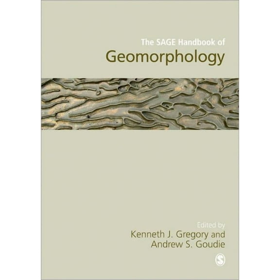 The SAGE Handbook of Geomorphology, (Hardcover)