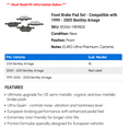 thumbnail image 2 of Front Brake Pad Set - Compatible with 1999 - 2005 Bentley Arnage 2000 2001 2002 2003 2004, 2 of 2