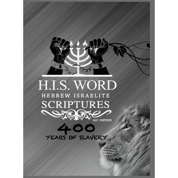 Pre-Owned Hebrew Israelite Scriptures: 400 Years of Slavery - SILVER EDITION, (Hardcover)